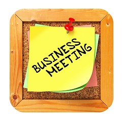 Image showing Business Meeting. Yellow Sticker on Bulletin.