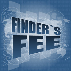 Image showing finder fee word on digital touch screen