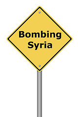 Image showing Warning Sign Bombing Syria