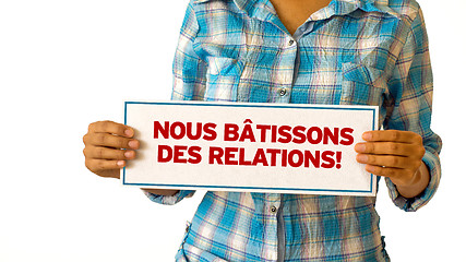 Image showing We Build Realationships (In French)