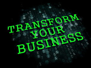 Image showing Transform Your Business Concept.