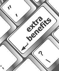 Image showing extra benefits button on keyboard - business concept