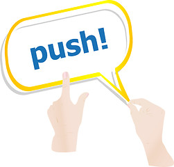 Image showing hands holding push word on speech bubbles