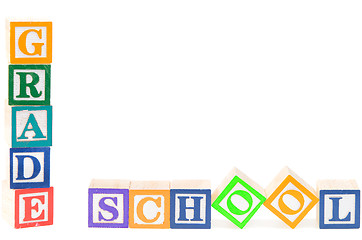 Image showing Baby blocks spelling grade school