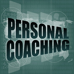 Image showing personal coaching word on touch screen, modern virtual technology background