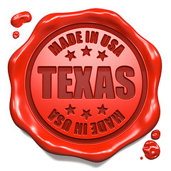 Image showing Made in Texas - Stamp on Red Wax Seal.