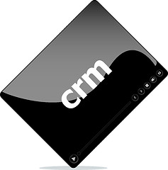 Image showing Video player for web, crm word on it