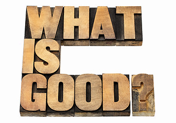 Image showing what is good question