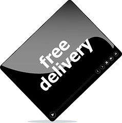 Image showing Video movie media player with free delivery word on it