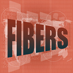 Image showing fibers word on digital screen, mission control interface hi technology