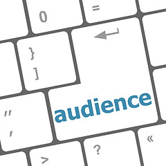 Image showing audience word on keyboard key, notebook computer