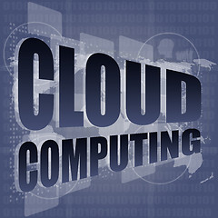 Image showing cloud computing word on touch screen, modern virtual technology background