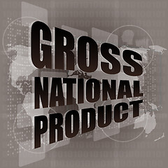 Image showing gross national product word on digital touch screen