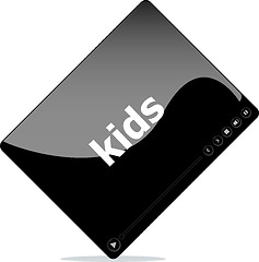 Image showing Video movie media player with kids on it