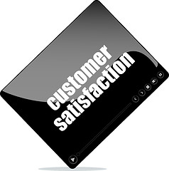 Image showing Video player for web with customer satisfaction word