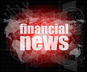 Image showing financial news words on digital touch screen