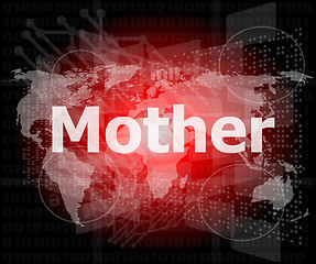 Image showing mother text on digital touch screen - social concept