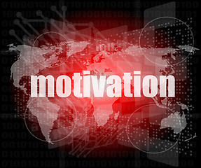 Image showing words motivation on digital screen, job and business concept