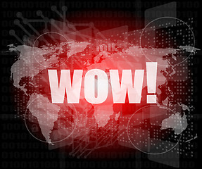 Image showing wow word on digital screen, global communication concept