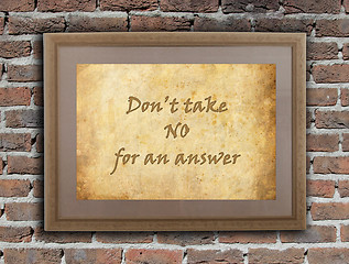 Image showing Don't take no for an answer