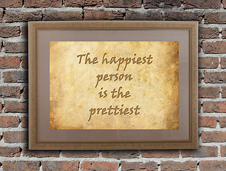 Image showing The happiest person is the prettiest