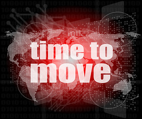 Image showing time to move words on digital touch screen