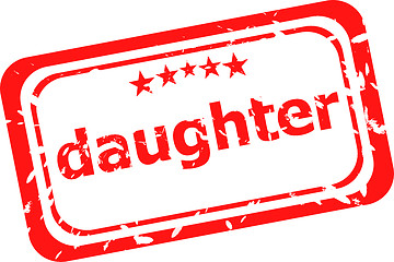 Image showing daughter word on red rubber old business stamp