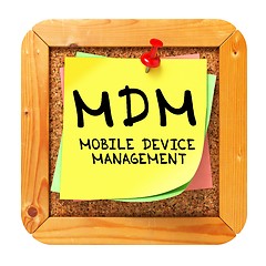 Image showing MDM. Yellow Sticker on Bulletin.