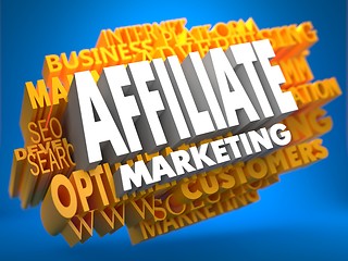 Image showing Affiliate Marketing. Wordcloud Concept.