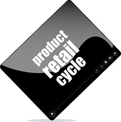 Image showing Video media player for web with product retail cycle word