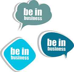 Image showing be in business. Set of stickers, labels, tags. Business banners, Template for infographics