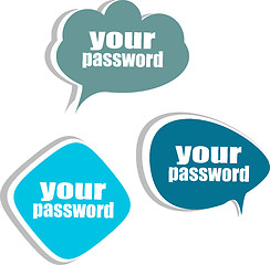 Image showing your password. Set of stickers, labels, tags. Business banners