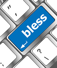 Image showing bless text on computer keyboard key - business concept