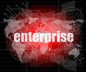 Image showing business concept: enterprise words on digital screen, 3d