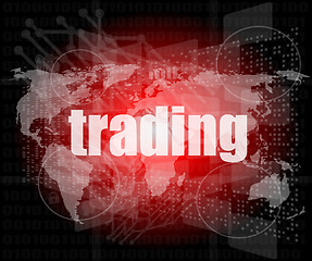 Image showing trading word on digital screen, global communication concept