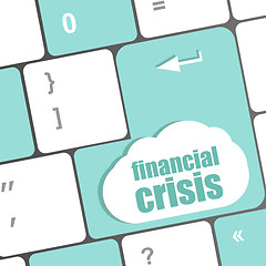 Image showing financial crisis key showing business insurance concept