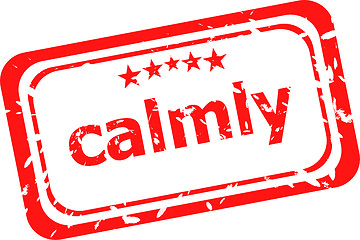 Image showing calmly on red rubber stamp over a white background