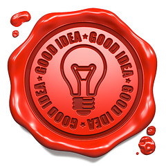 Image showing Good Idea - Stamp on Red Wax Seal.