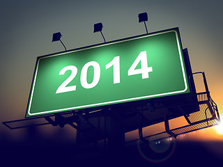 Image showing Billboard of 2014 Year on the Sunrise Background.