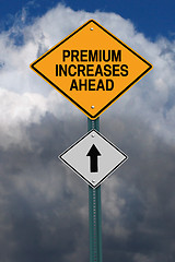 Image showing premium increases ahead roadsign