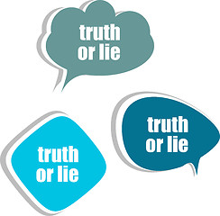 Image showing truth or lie. Set of stickers, labels, tags. Template for infographics