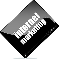 Image showing Video media player for web with internet marketing word