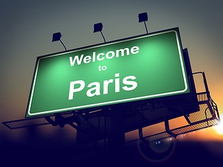 Image showing Billboard Welcome to Paris at Sunrise.