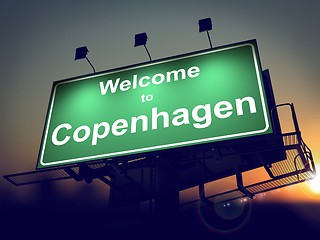 Image showing Billboard Welcome to Copenhagen at Sunrise.