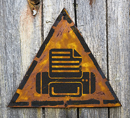 Image showing Printer Icon on Weathered Warning Sign.