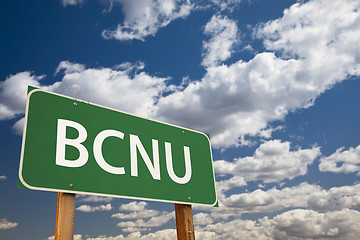 Image showing BCNU Green Road Sign Over Sky