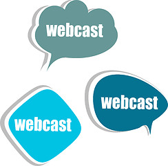 Image showing webcast word on modern banner design template. set of stickers, labels, tags, clouds