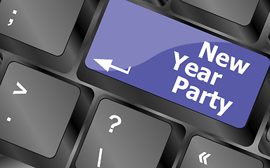 Image showing Computer keyboard key with new year party words