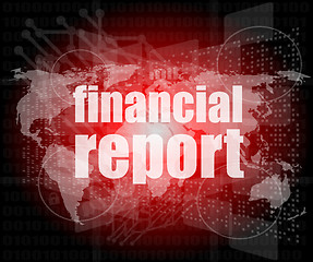 Image showing financial report word on digital screen, mission control interface hi technology