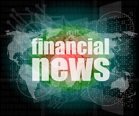 Image showing financial news words on digital touch screen